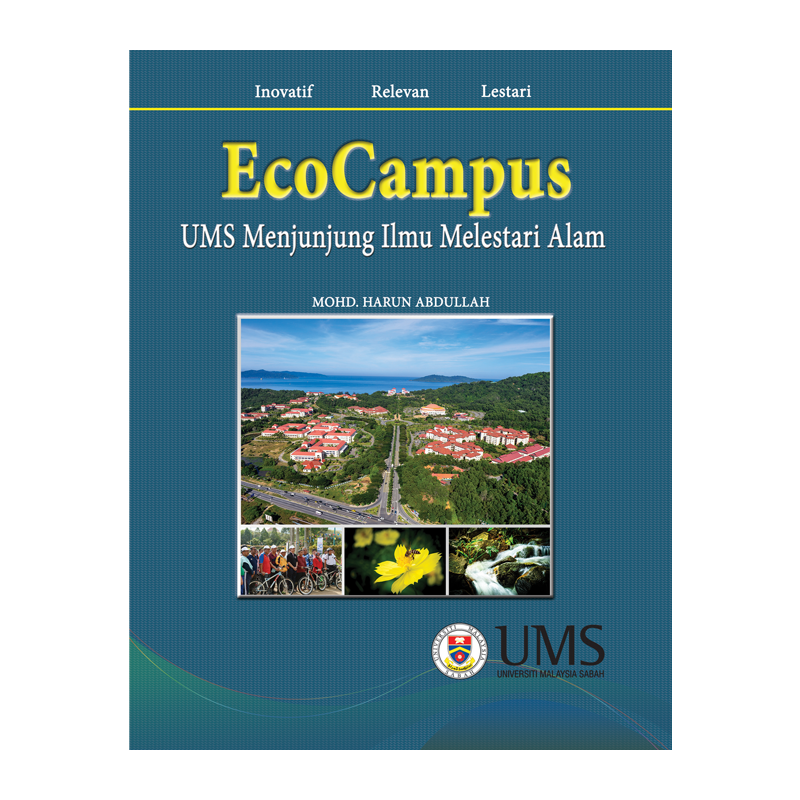 EcoCampus UMS: Menjunjung Ilmu Melestari Alam