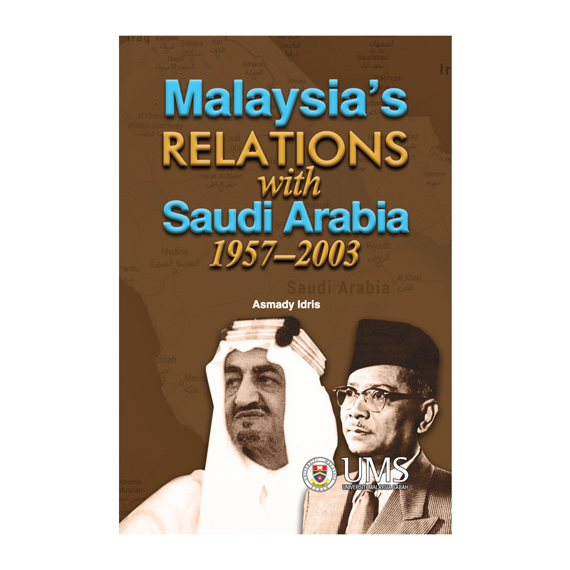 Malaysia's Relation With Saudi Arabia 1957-2003