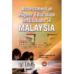 Assessment in Higher Education Institutions in Malaysia