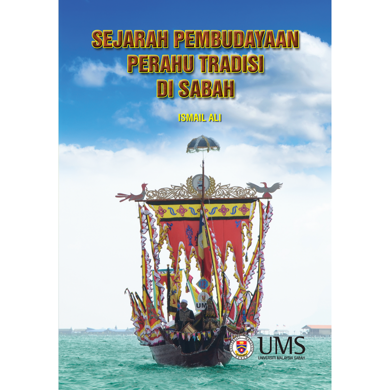 Sejarah Pembudayaan Perahu Tradisi di Sabah