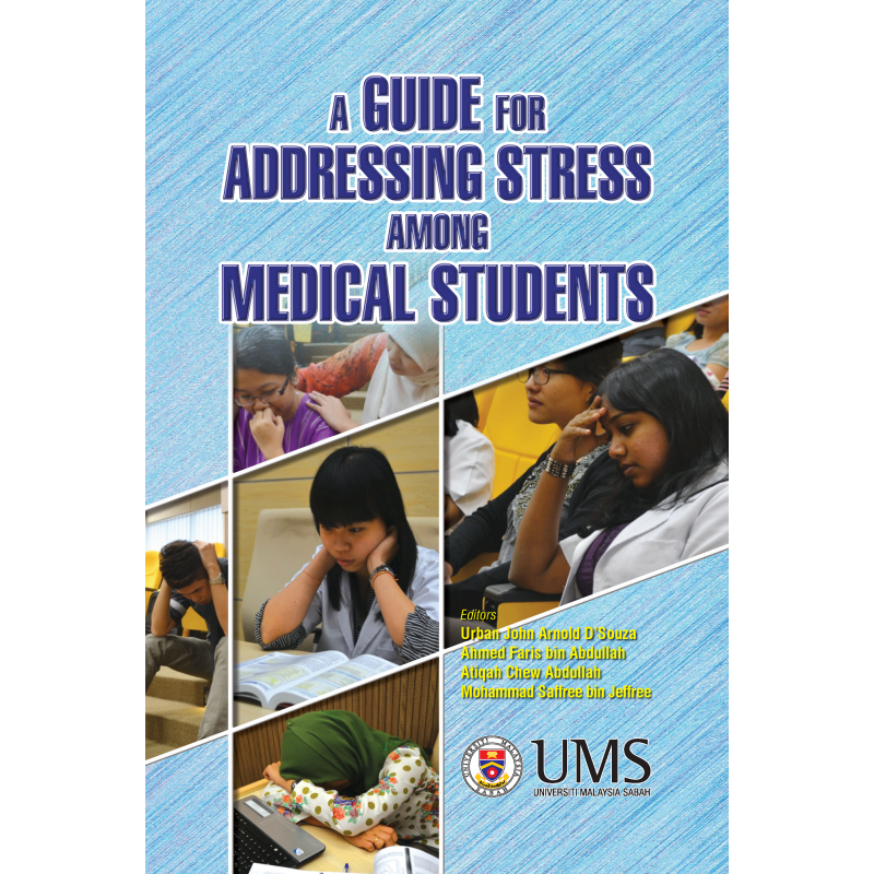 A Guide For Adressing Stress Among Medical Students