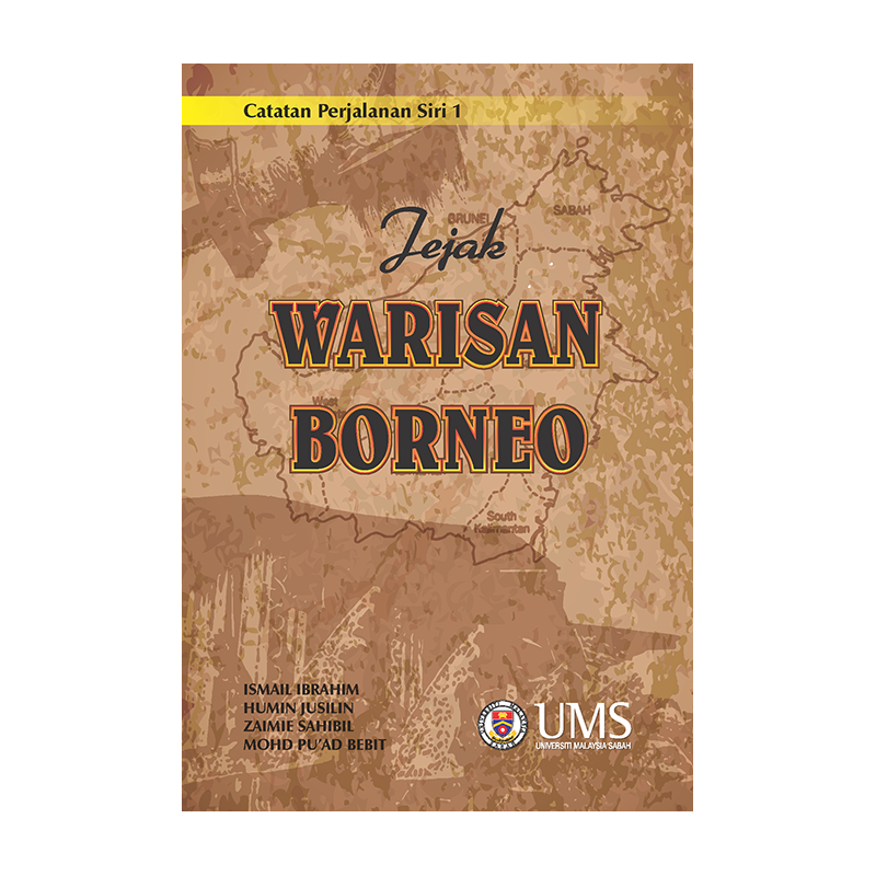 Catatan Perjalanan Siri 1: Jejak Warisan Borneo