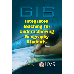 GIS Integrated Teaching on Secondary School Underachieving Students' Geography Learning Goals