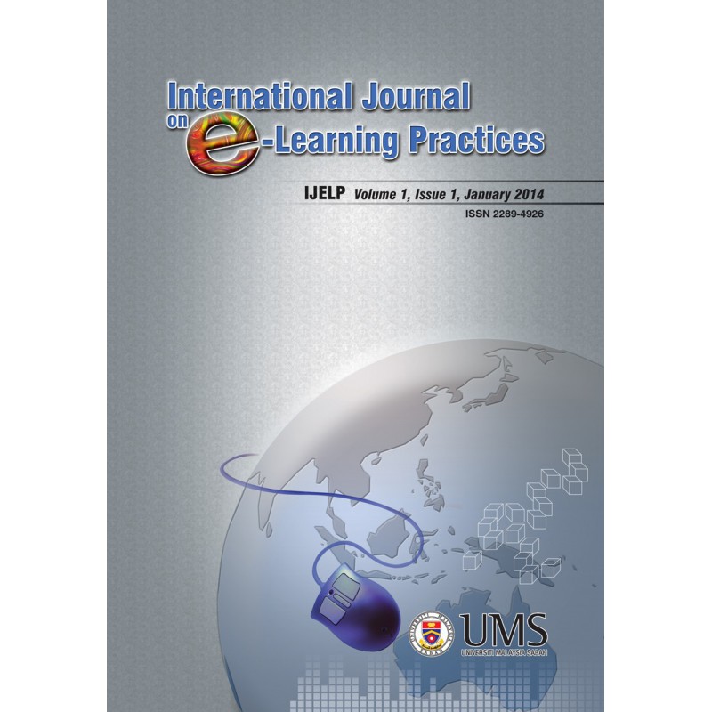 International Journal on E-Learning Practices (IJELP) Vo.1(1) 2014 International Journal on E-Learning Practices (IJELP) Vo.1(1) 2014